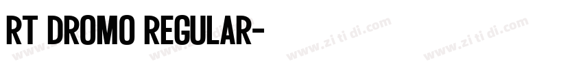 RT Dromo Regular字体转换